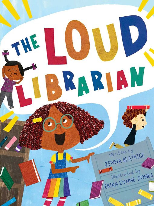 Title details for The Loud Librarian by Jenna Beatrice - Available